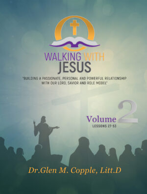 Volume 2 - Walking With Jesus