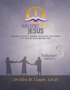 Volume 3 - Walking With Jesus Lessons 64-72